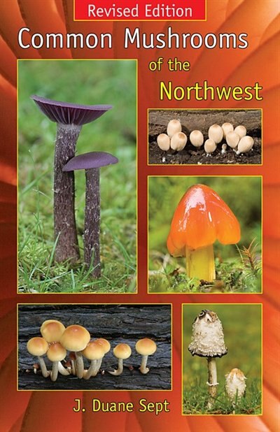 Front cover_Common Mushrooms of the Northwest