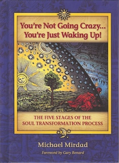 Couverture_You're Not Going Crazy... You're Just Waking Up!