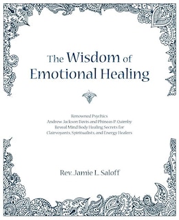 Front cover_The Wisdom of Emotional Healing