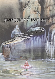 Front cover_Gurdjieff in Tibet