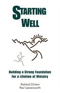Front cover_Starting Well--Building a Strong Foundation for a Life Time of Ministry