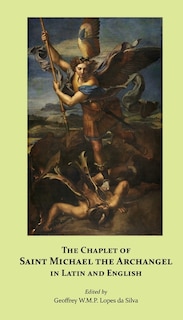 Front cover_The Chaplet of Saint Michael the Archangel in Latin and English