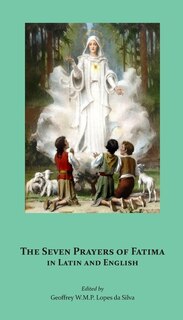 Couverture_The Seven Prayers of Fátima in Latin and English