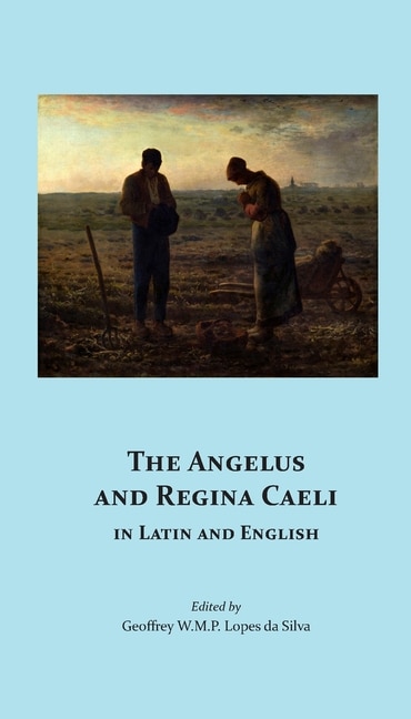 Front cover_The Angelus and Regina Caeli in Latin and English