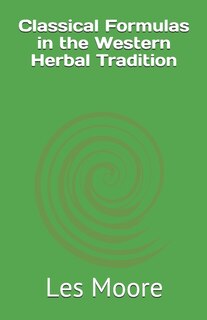 Couverture_Classical Formulas in the Western Herbal Tradition