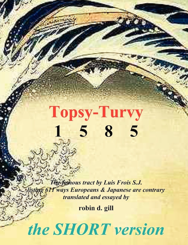 Front cover_Topsy-turvy 1585 - The Short Version