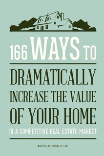Couverture_166 Ways to Dramatically Improve the Value of your Home