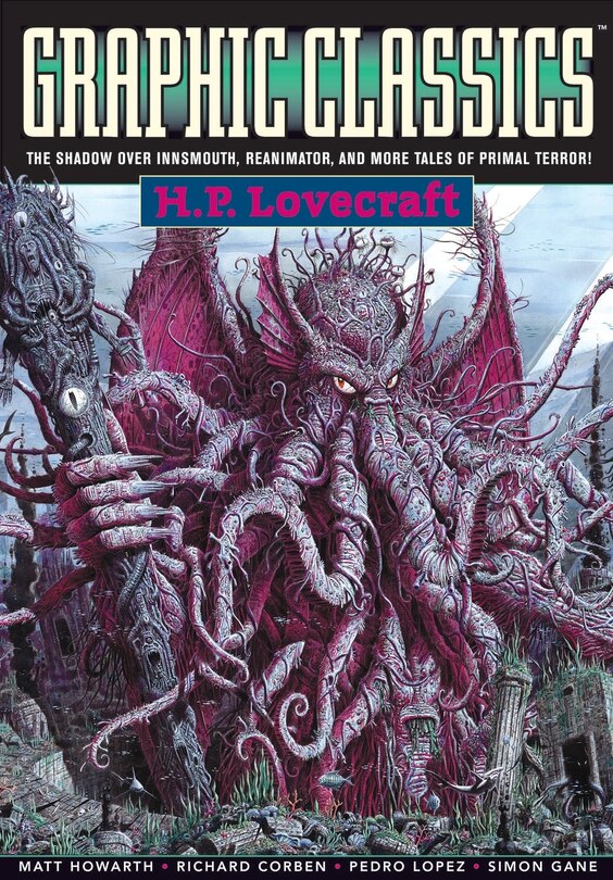 Front cover_Graphic Classics Volume 4: H. P. Lovecraft - 2nd Edition