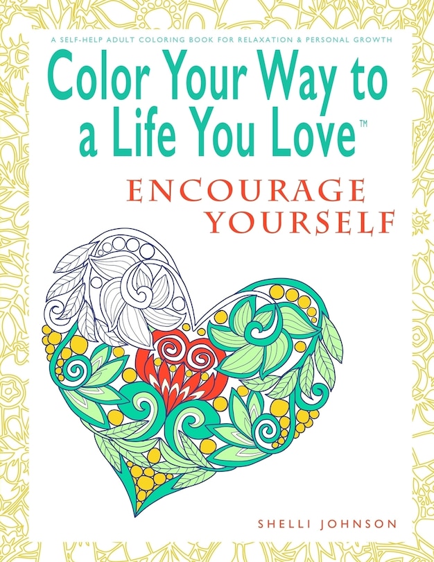 Front cover_Color Your Way To A Life You Love