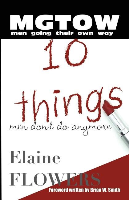 M.G.T.O.W.: 10 Things Men Don't Do Anymore