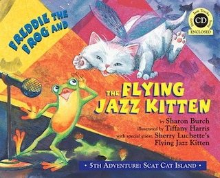 Front cover_Freddie The Frog And The Flying Jazz Kitten