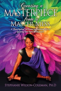 Front cover_Creating a Masterpiece from a Master Mess