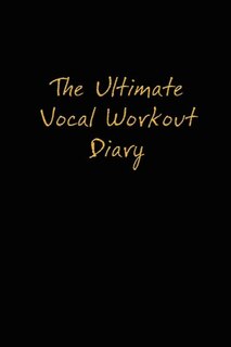 Front cover_The Ultimate Vocal Workout Diary