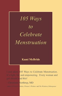 Couverture_105 Ways to Celebrate Menstruation