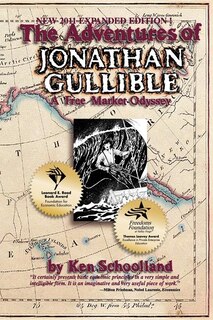 The Adventures Of Jonathan Gullible: A Free Market Odyssey