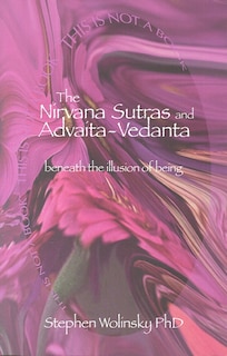 Front cover_Nirvana Sutras And Advaita-vedanta
