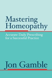 Front cover_Mastering Homeopathy