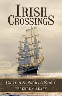 Irish Crossings: Caitlin & Paddy's Story