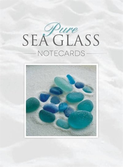 Couverture_Pure Sea Glass Note Cards, Series 1