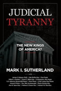 Front cover_Judicial Tyranny - The New Kings of America