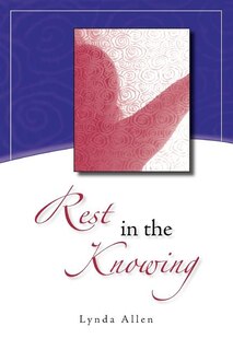 Front cover_Rest in the Knowing