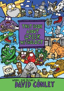 Front cover_That Book About Greek Mythology