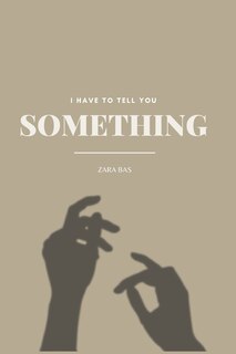 Couverture_I Have to Tell You Something