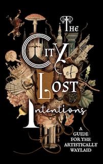 Couverture_The City of Lost Intentions