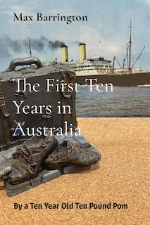 Couverture_The First Ten Years in Australia