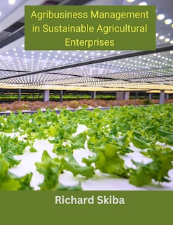 Front cover_Agribusiness Management in Sustainable Agricultural Enterprises