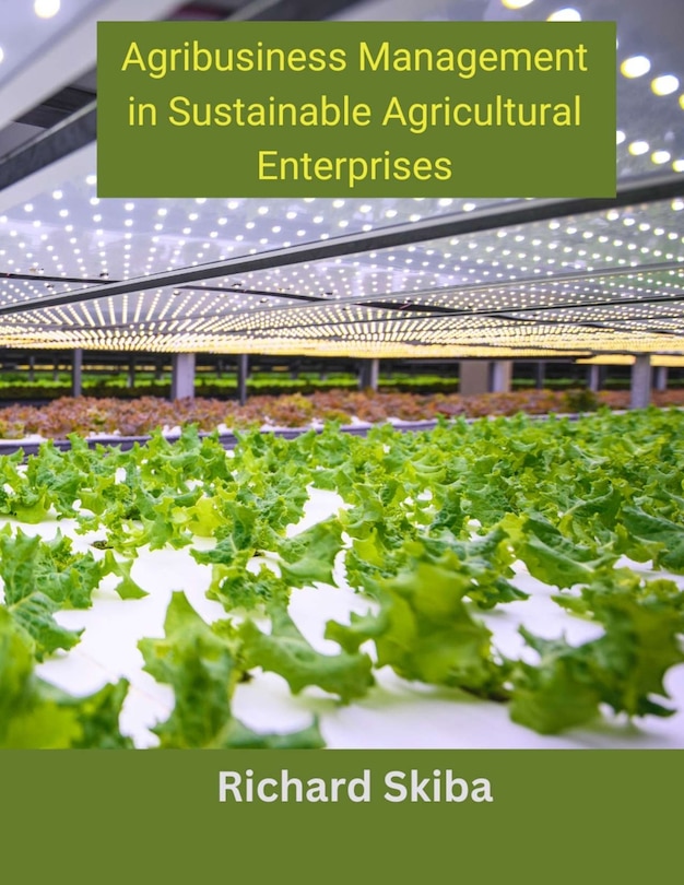 Front cover_Agribusiness Management in Sustainable Agricultural Enterprises