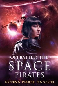 Front cover_Opi Battles the Space Pirates