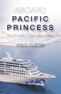 Front cover_Aboard Pacific Princess