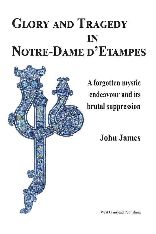 Front cover_Glory and Tragedy in Notre-Dame d'Etampes