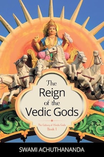 Front cover_The Reign of the Vedic Gods