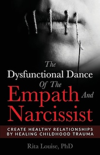 Couverture_The Dysfunctional Dance Of The Empath And Narcissist
