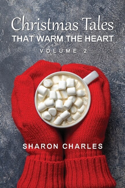 Front cover_Christmas Tales That Warm the Heart Volume 2