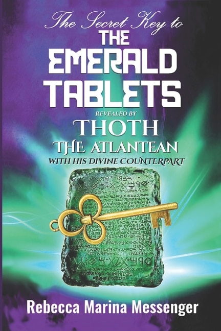 Front cover_The Secret Key To The Emerald Tablets