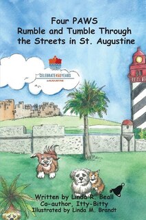 Front cover_Four PAWS Rumble and Tumble Through the Streets in St. Augustine