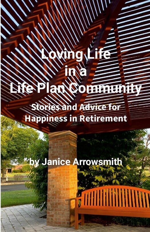 Front cover_Loving Life in a Life Plan Community