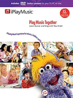 iPlayMusic Play Music Together: Learn Guitar and Sing with Your Kids!