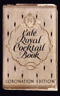 Front cover_Caf&eacute; Royal Cocktail Book
