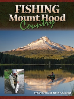 Front cover_Fishing Mount Hood Country