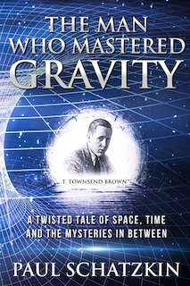 The Man Who Mastered Gravity