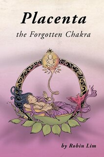 Front cover_Placenta - The Forgotten Chakra