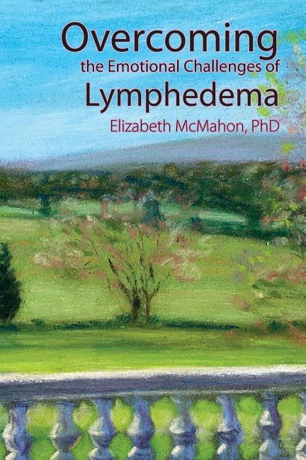 Front cover_Overcoming the Emotional Challenges of Lymphedema