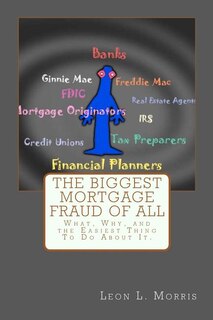 Front cover_The Biggest Mortgage Fraud of All