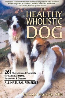 Front cover_The Healthy Wholistic Dog