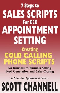 Front cover_7 STEPS to SALES SCRIPTS for B2B APPOINTMENT SETTING.