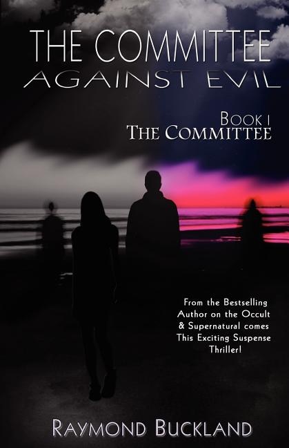 Front cover_The Committee Against Evil Book I